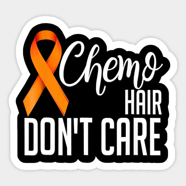 Leukemia Cancer Shirt Funny Gift Chemo Hair Don't Care Sticker by mazurprop